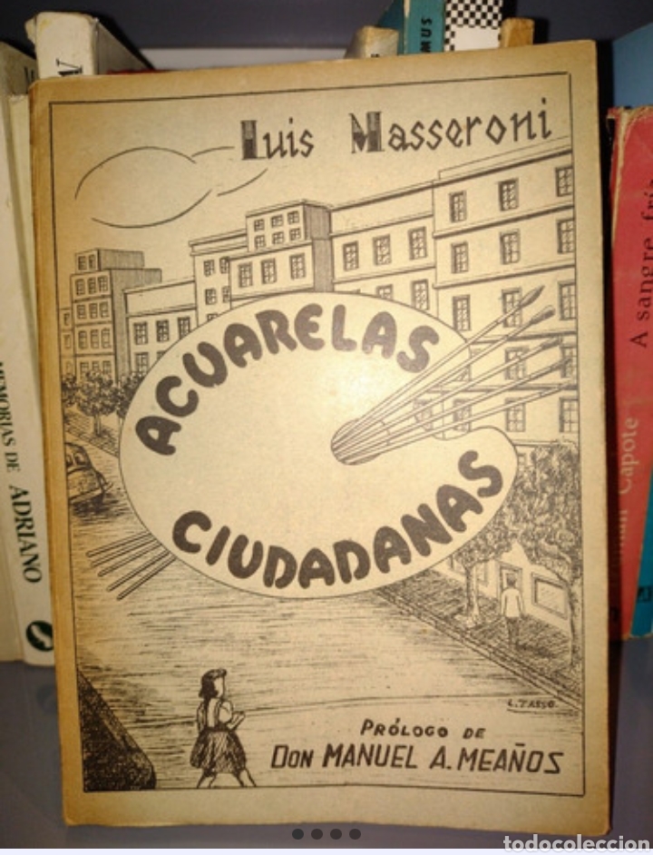 Gebrauchte B&uuml;cher: Luis Masseroni. Acuarelas Ciudadanas. Pr&oacute;logo Manuel Mea&ntilde;os