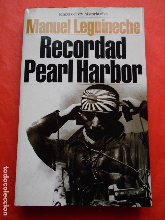 Libros de segunda mano: RECORDAR PEARL HARBOR MANUEL LEGUINECHE - Foto 1
