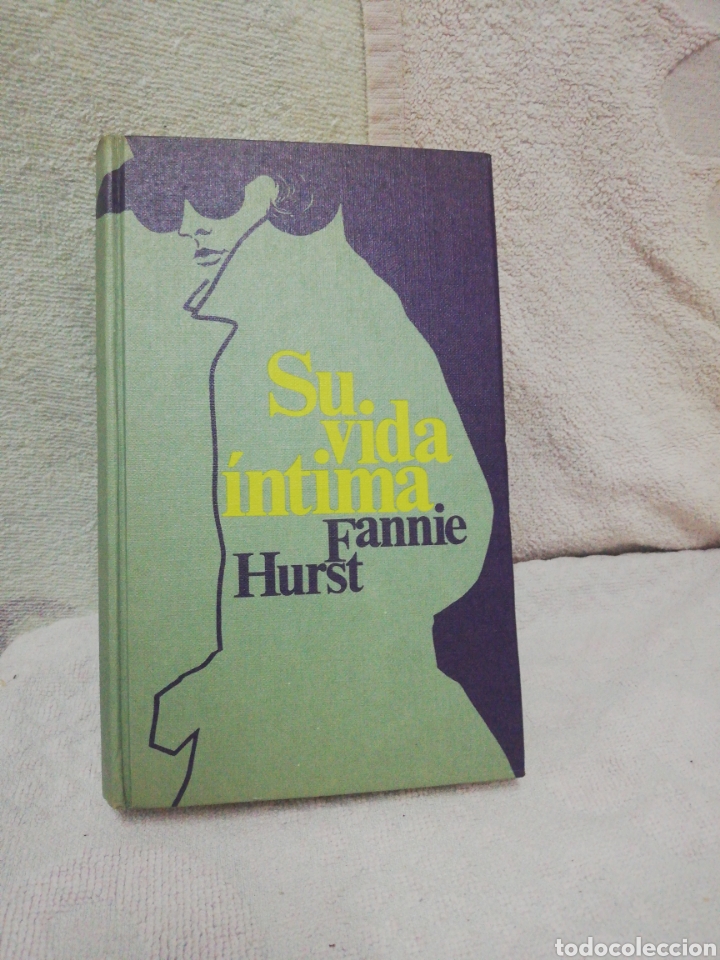 Libros de segunda mano: Fannie Hurst - su vida &iacute;ntima - c&iacute;rculo de lectores 1969 - Foto 1