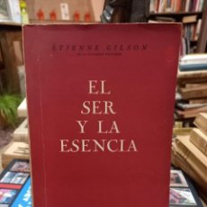 Libros de segunda mano: ÉTIENNE GILSON - EL SER Y LA ESENCIA / EDICIONES DESCLÉE DE BROUWER, BUENOS AIRES 1951