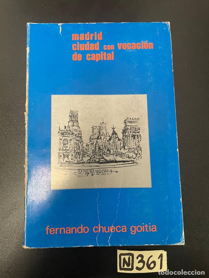 Libros de segunda mano: Madrid ciudad con vocaci&oacute;n de capital - Foto 1