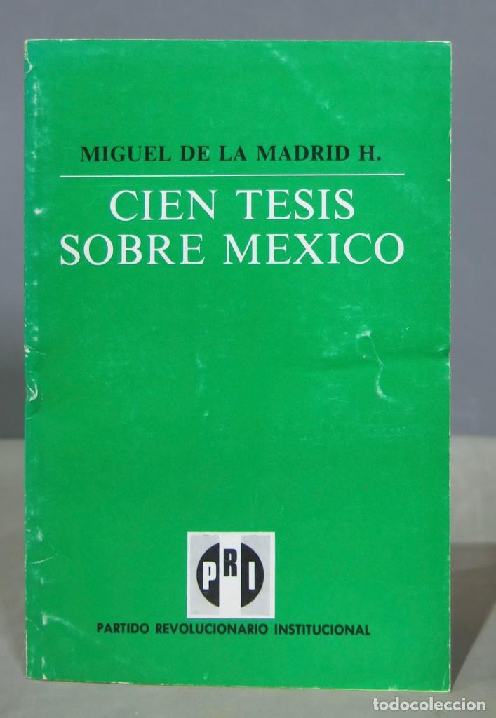 Libros de segunda mano: Cien tesis sobre Mexico. MADRID HURTADO - Foto 1