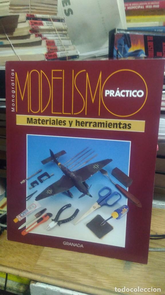 Libros de segunda mano: MONOGRAF&Iacute;AS, MODELISMO PR&Aacute;CTICO, MATERIALES Y HERRAMIENTAS , ED. GRANADA - Foto 1