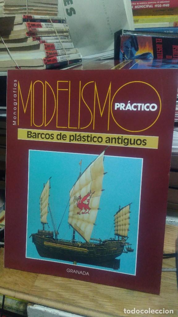 Libros de segunda mano: MONOGRAF&Iacute;AS, MODELISMO PR&Aacute;CTICO, BARCOS DE PL&Aacute;STICO ANTIGUOS , ED. GRANADA - Foto 1