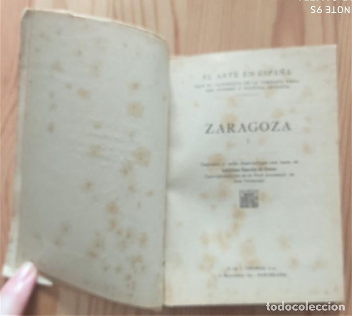 Libros de segunda mano: ZARAGOZA I&ordm; - EL ARTE EN ESPA&Ntilde;A N&ordm; 23 - EDICI&Oacute;N THOMAS - Foto 3
