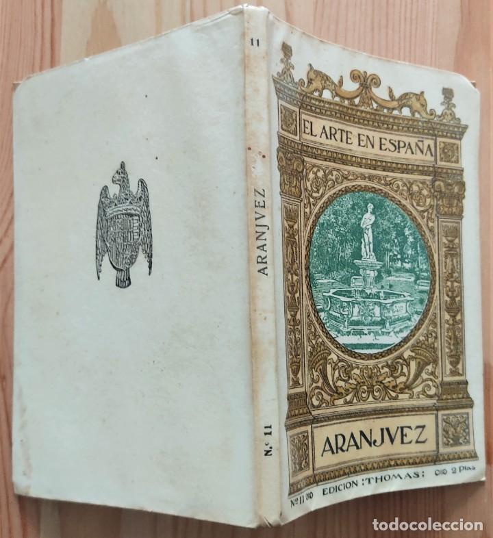 Libros de segunda mano: ARANJUEZ - EL ARTE EN ESPA&Ntilde;A N&ordm; 11 - EDICI&Oacute;N THOMAS - Foto 2