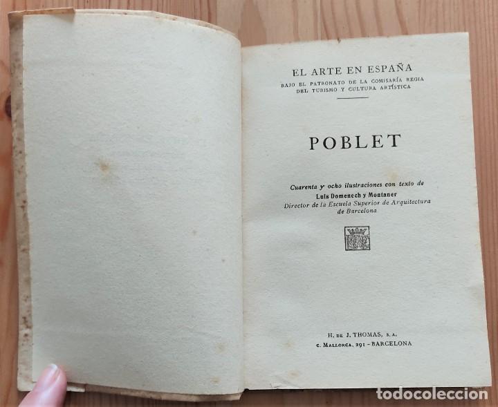 Libros de segunda mano: POBLET - EL ARTE EN ESPA&Ntilde;A N&ordm; 12 - EDICI&Oacute;N THOMAS - Foto 3