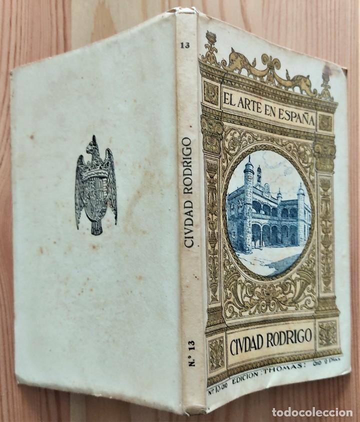 Libros de segunda mano: CIUDAD RODRIGO - EL ARTE EN ESPA&Ntilde;A N&ordm; 13 - EDICI&Oacute;N THOMAS - Foto 2