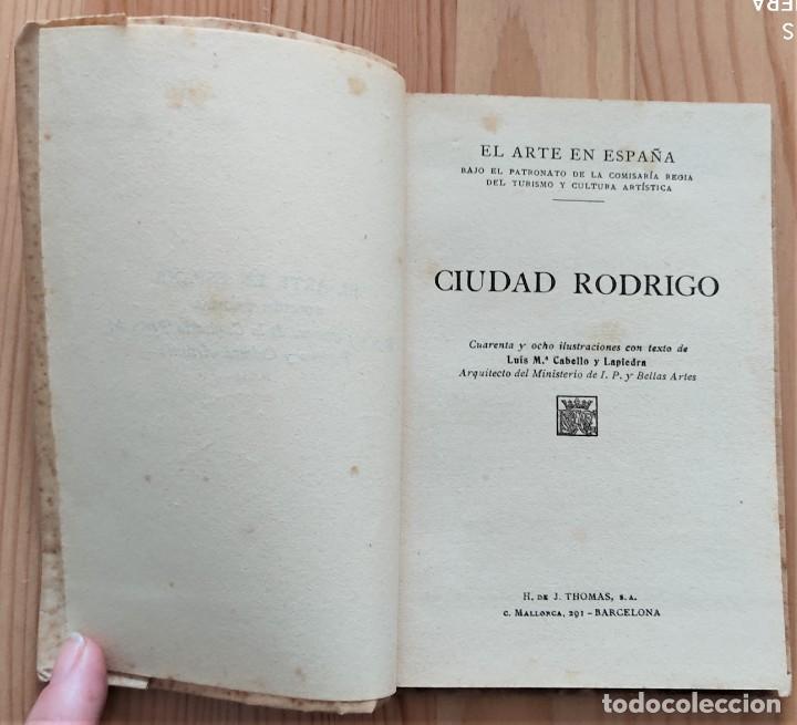 Libros de segunda mano: CIUDAD RODRIGO - EL ARTE EN ESPA&Ntilde;A N&ordm; 13 - EDICI&Oacute;N THOMAS - Foto 3