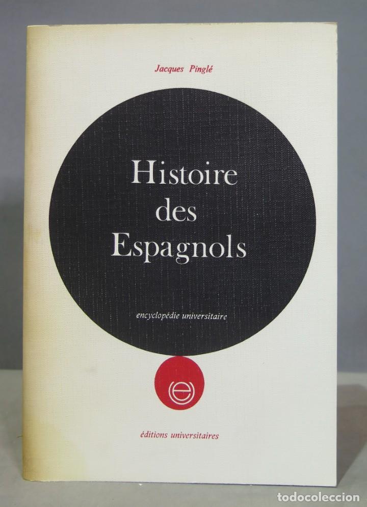 Libros de segunda mano: Histoire des Espagnols. PINGLE - Foto 1
