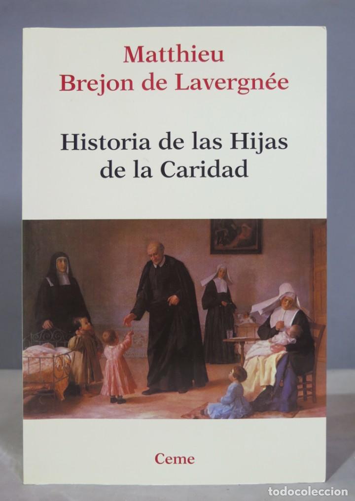 Libri di seconda mano: HISTORIA DE LAS HIJAS DE LA CARIDAD. BREJON DE LAVERGNEE