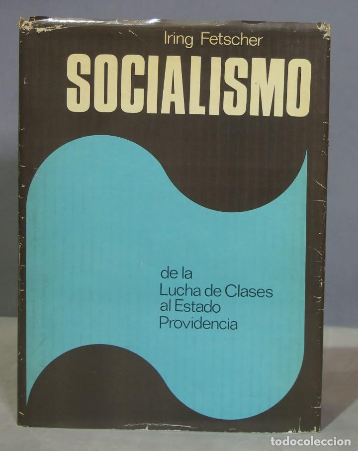 Libros de segunda mano: SOCIALISMO. IRING FETSCHER - Foto 1
