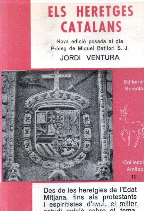 Libros de segunda mano: JORDI VENTURA : ELS HERETGES CATALANS (SELECTA, 1976) - Foto 1