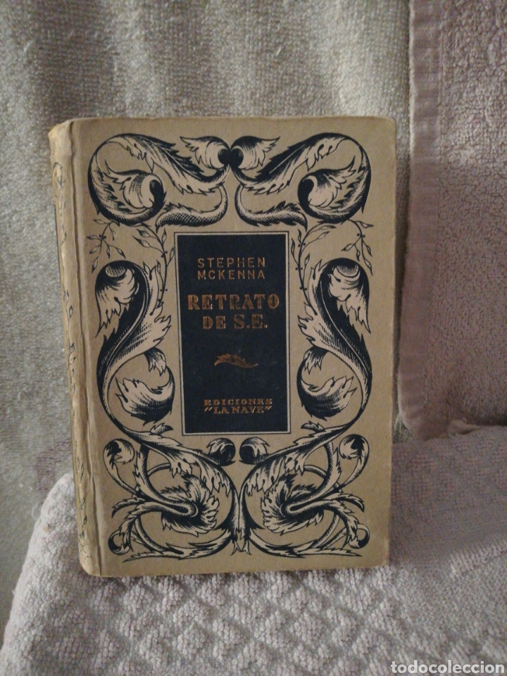 Libros de segunda mano: Stephen McKenna - Retrato de S.E. - ediciones la nave - Foto 1