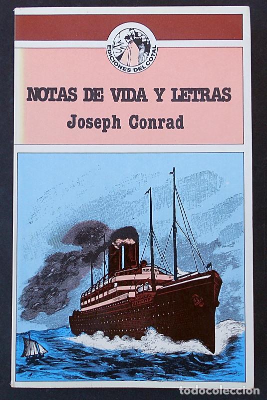 Libros de segunda mano: Notas de vida y letras - Joseph Conrad - Ediciones del Cotal (1981) - Foto 1