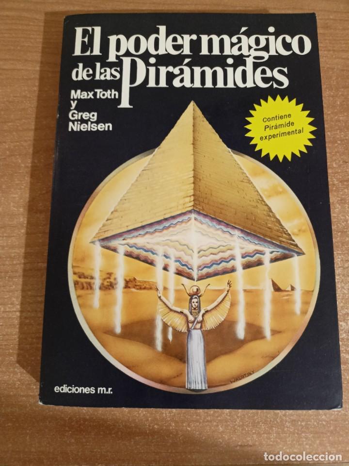 Libros de segunda mano: El poder m&aacute;gico de las pir&aacute;mides - Max Toth y Greg Nielsen - Foto 1
