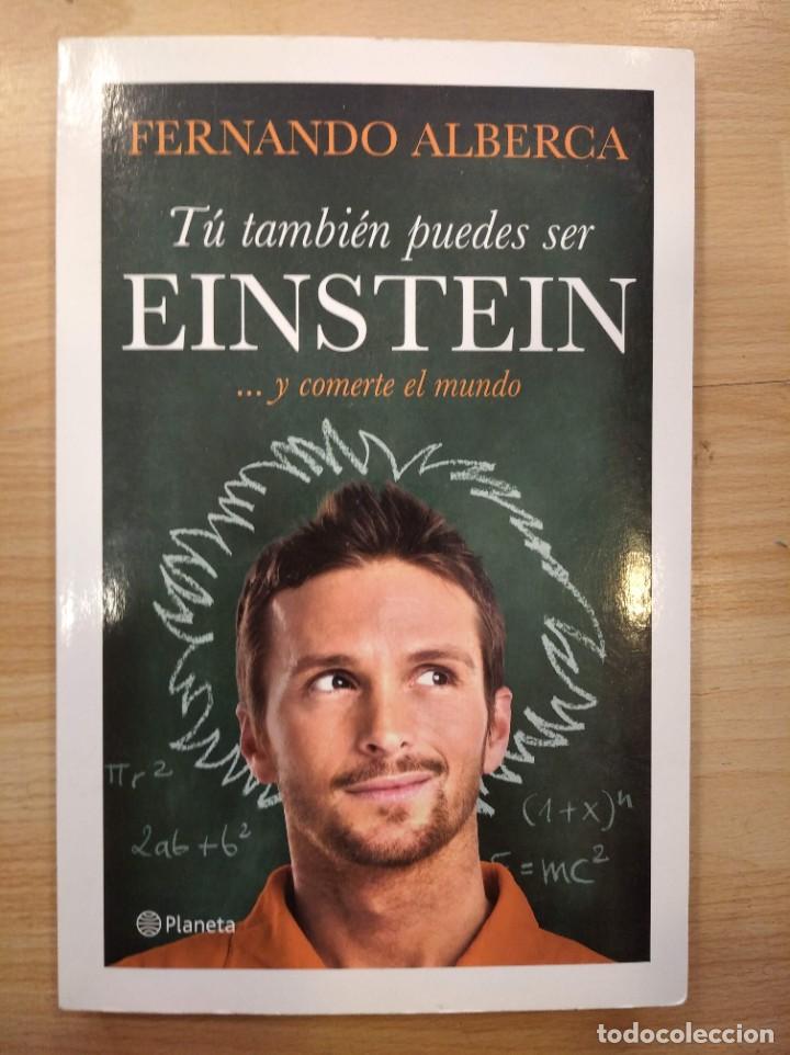Libros de segunda mano: Tu tambi&eacute;n puedes ser Einstein. Fernando Alberca - Foto 1