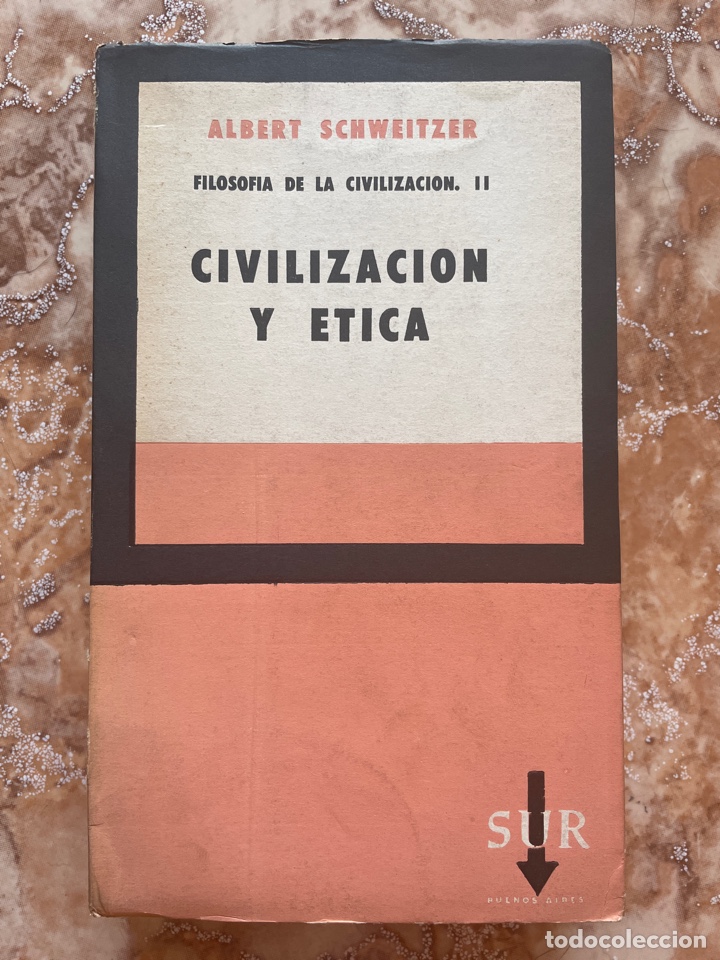 Libros de segunda mano: Civilizaci&oacute;n y &eacute;tica, de Albert Schweitzer. - Foto 1