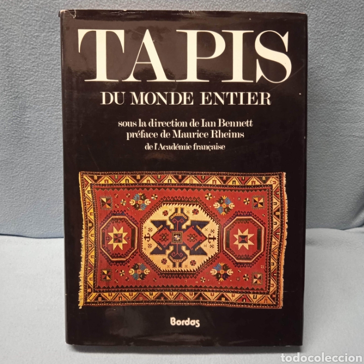 Libros de segunda mano: TAPIS DU MONDE ENTIER - IAN BENNETT (DIR.) - BORDAS 1982 #B7 - Foto 1