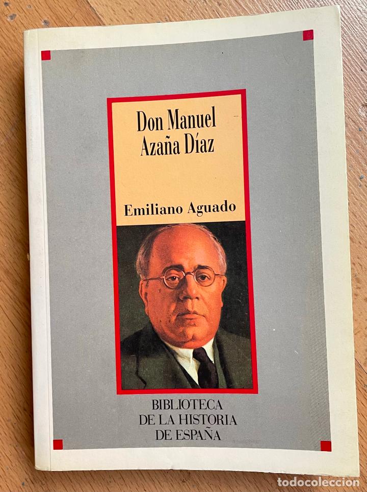 Libros de segunda mano: DON MANUEL AZA&Ntilde;A DIAZ, Emiliano Aguado - Foto 1