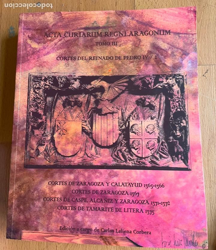 Libros de segunda mano: CORTES DEL REINADO DE PEDRO IV, - Foto 1