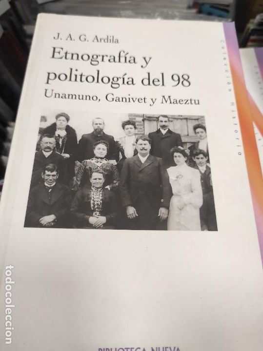 Libros de segunda mano: ETNOGRAFIA Y POLITOLOGIA DEL 98 UNAMUNO GANIVET Y MAEZTU - ARDILLA,J,A,G