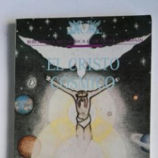 Libros de segunda mano: EL CRISTO CÓSMICO EDOUARD SCHURÉ. Lote 350163474