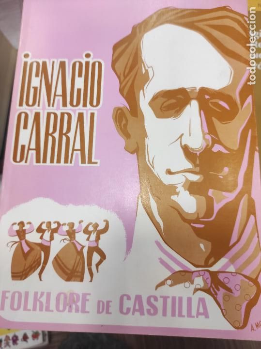 Libros de segunda mano: Folklore de Castilla - Ignacio Carral - Foto 1