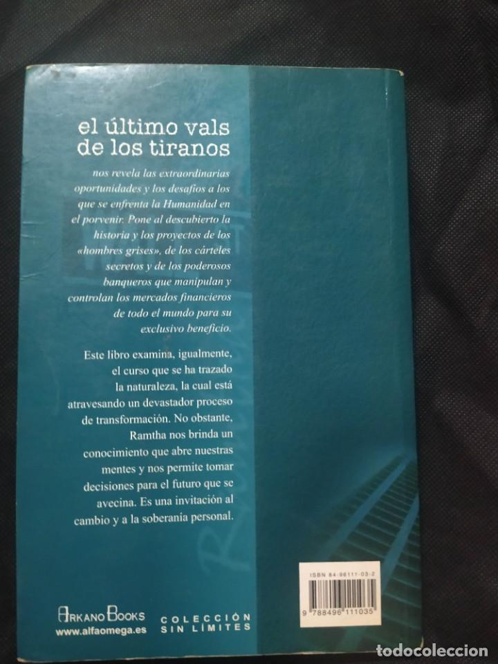 Libros de segunda mano: EL ULTIMO VALS DE LOS TIRANOS: LAS PROFECIAS DE RAMTHA - Foto 2