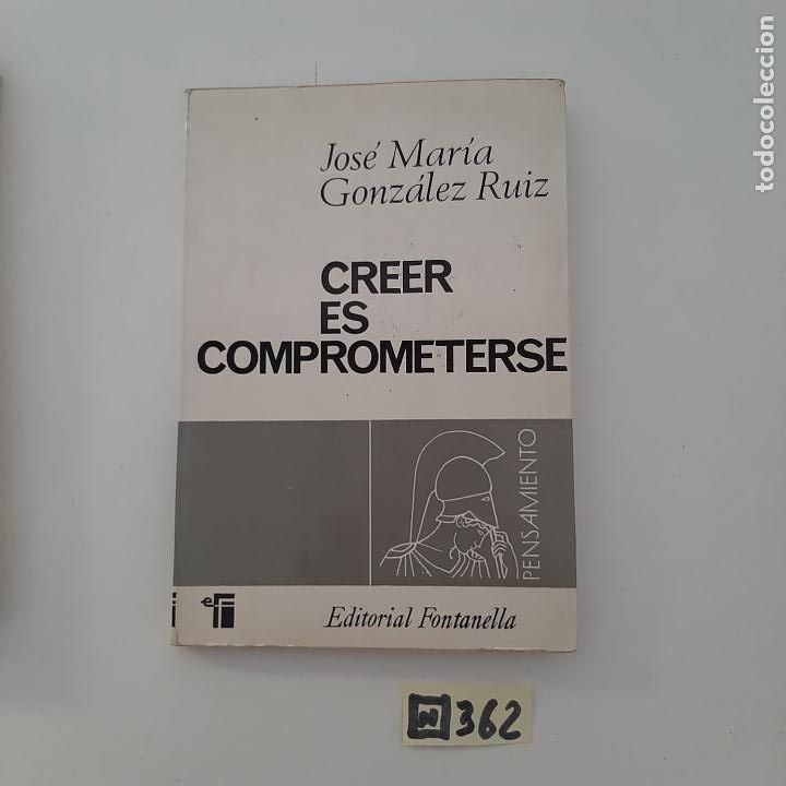 Libros de segunda mano: Creer es comprometerse - Foto 1