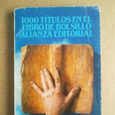 Libros de segunda mano: 1000 TÍTULOS EN EL LIBRO DE BOLSILLO ALIANZA EDITORIAL (1984). VER ÍNDICE.