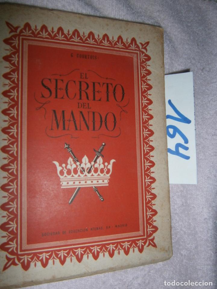 Libros de segunda mano: ANTIGUO LIBRO - EL SECRETO DEL MANDO - Foto 1