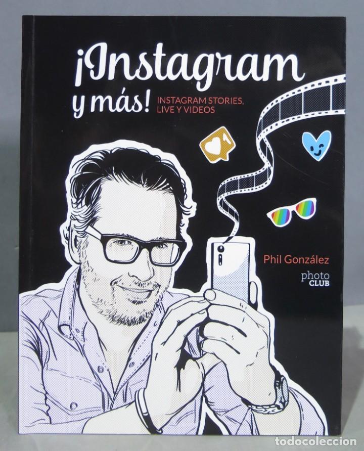 Libros de segunda mano: INSTAGRAM Y MAS. PHIL. DEDICADO POR AUTOR - Foto 1
