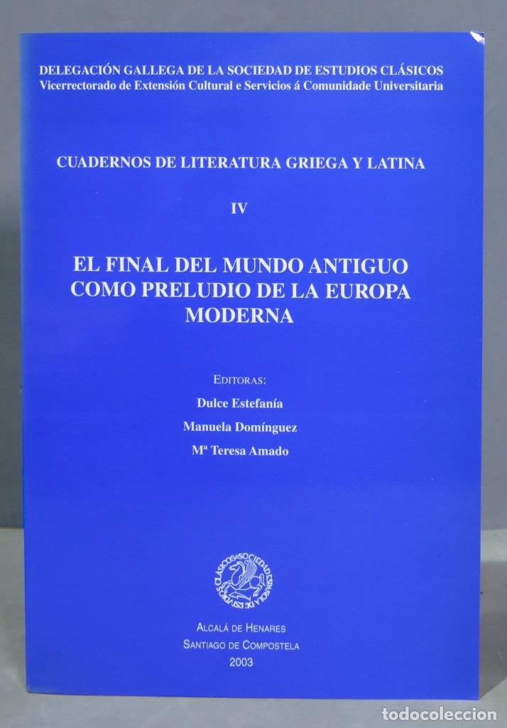 Second hand books: EL FINAL DEL MUNDO ANTIGUO COMO PRELUDIO DE LA EUROPA MODERNA