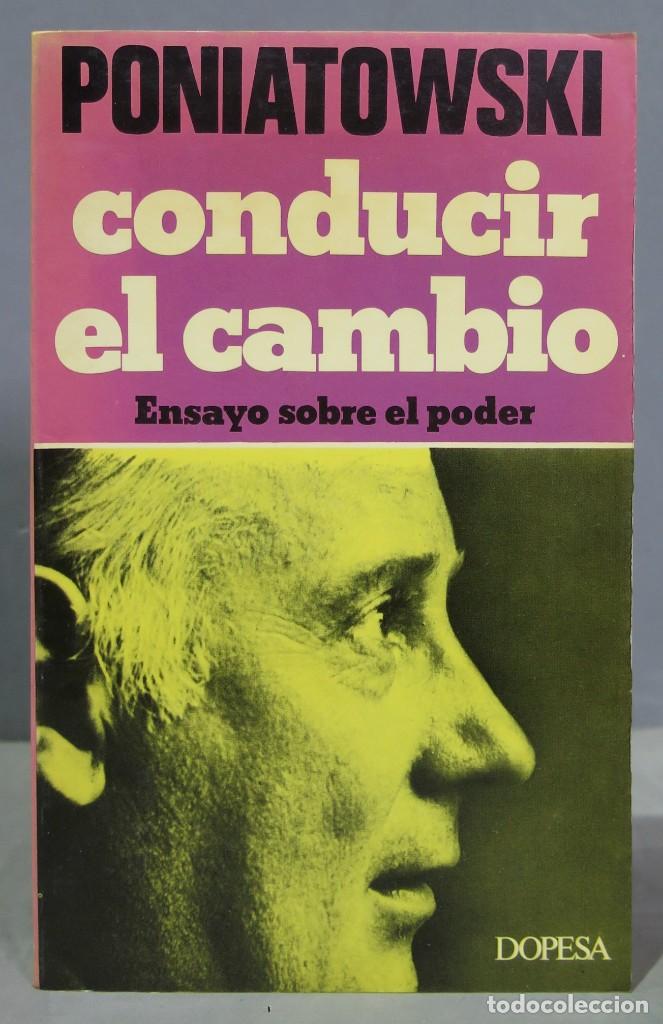 Libros de segunda mano: Conducir el cambio. Ensayo sobre el poder. PONIATOWSKI - Foto 1
