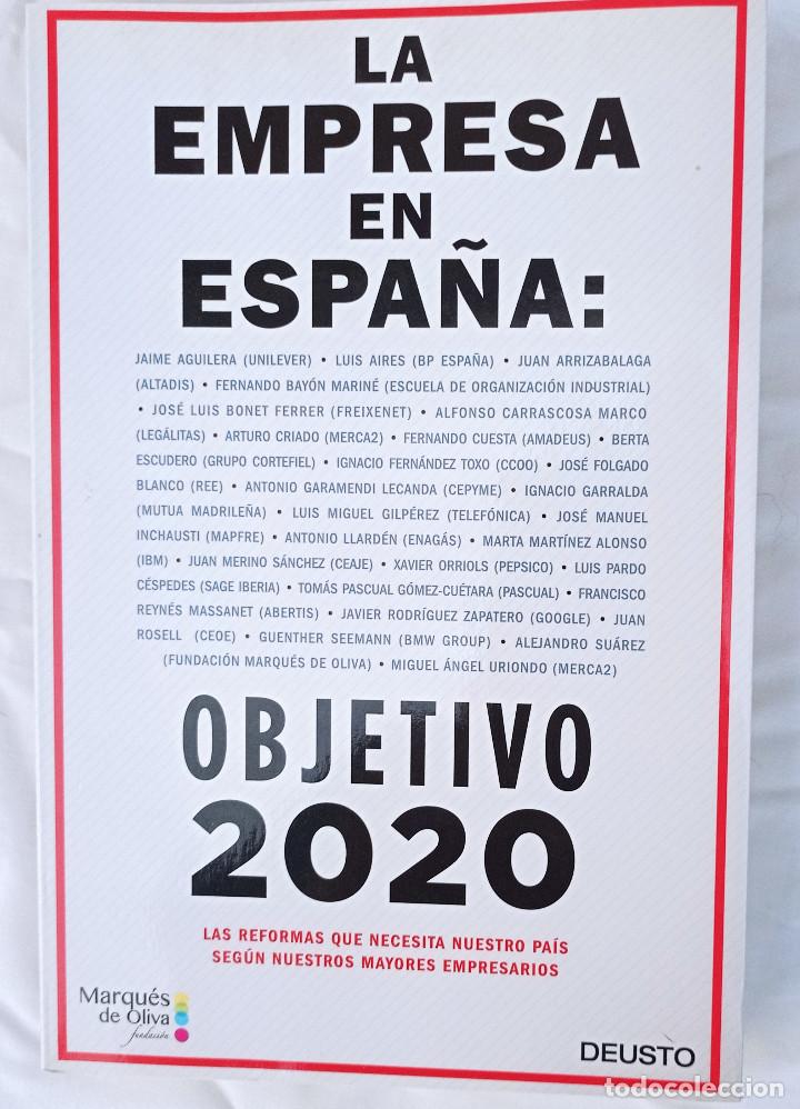 Libros de segunda mano: LA EMPRESA EN ESPA&Ntilde;A OBJETIVO 2020. Ed. Deusto 2017 - Foto 1