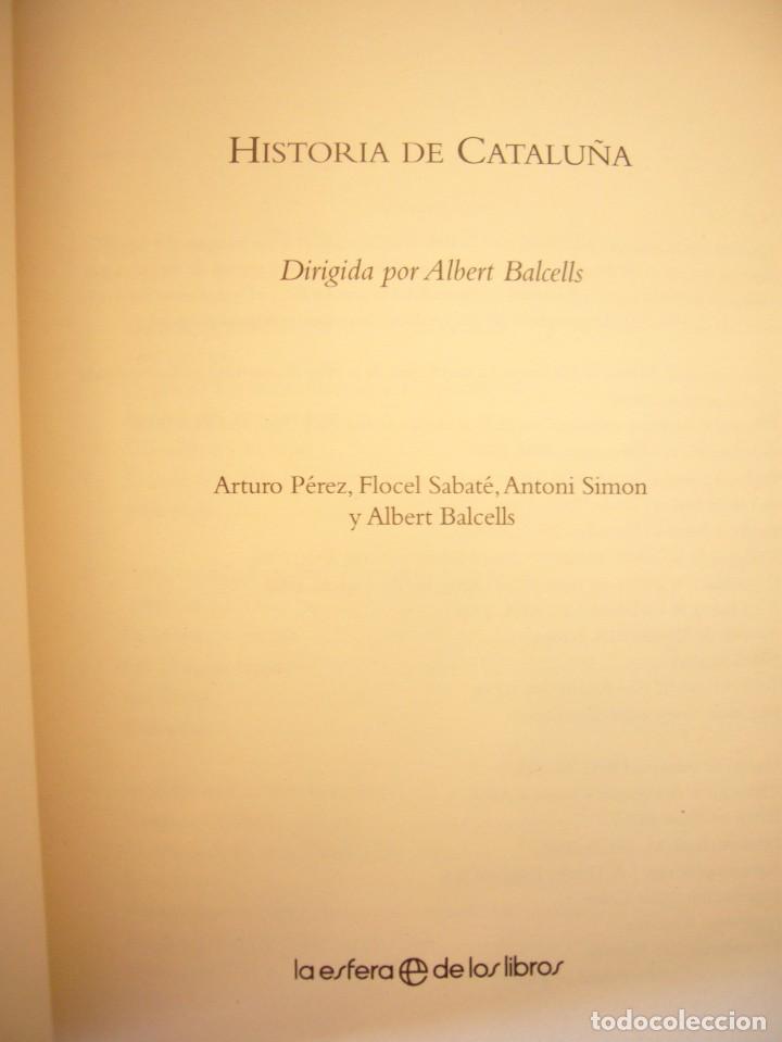 Libros de segunda mano: ALBERT BALCELLS (DIR.): HISTORIA DE CATALU&Ntilde;A (LA ESFERA DE LOS LIBROS, 2006) EN ESPA&Ntilde;OL - Foto 3