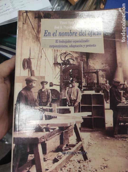 Libros de segunda mano: En el nombre del oficio. El trabajador especializado: corporativo, adaptaci&oacute;n y protesta - vvaa