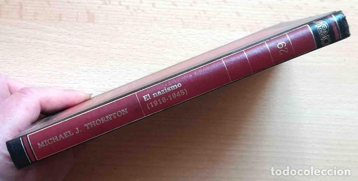 Libros de segunda mano: El nazismo (1918 - 1945) (Michael J. Thorton) Orbis 1987 - Foto 4