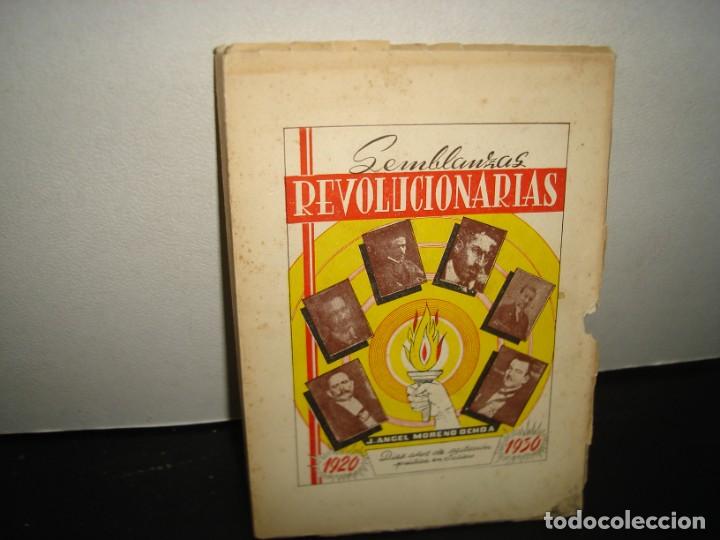 Second hand books: 162- SEMBLANZAS REVOLUCIONARIAS. DIEZ A&Ntilde;OS DE AGITACI&Oacute;N POL&Iacute;TICA EN JALISCO. &Aacute;NGEL MORENO OCHOA 1959