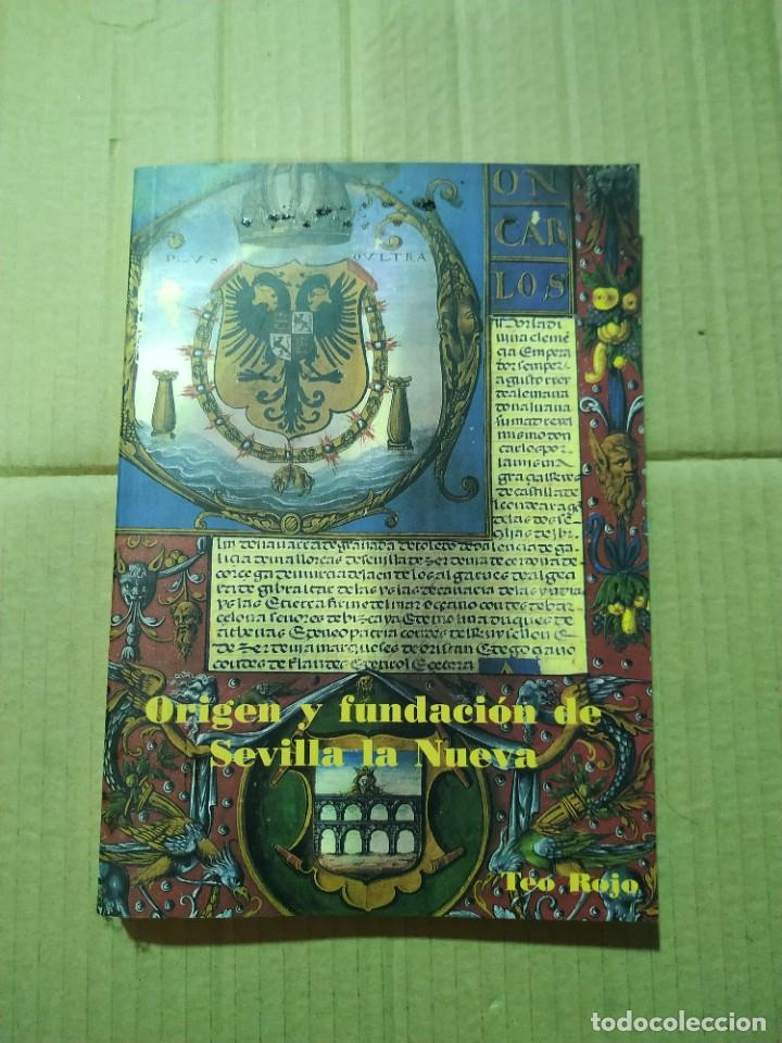 Libros de segunda mano: Origen y Fundaci&oacute;n de Sevilla la Nueva - Teo Rojo - Foto 1