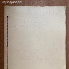 Libros de segunda mano: EXPOSICIÓN IBEROAMERICANA DE SEVILLA, 1929 - 1930. FACSÍMIL, CARTELES