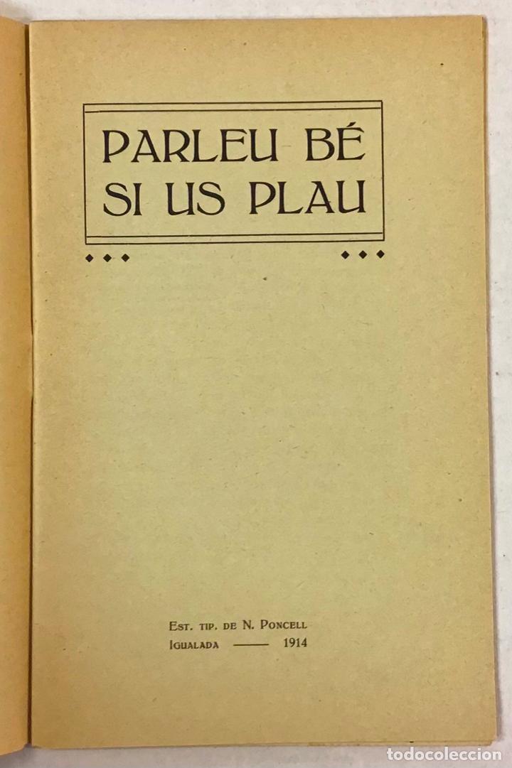Libros de segunda mano: PARLEU BE SI US PLAU. - Foto 2