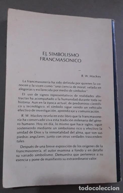 Libros de segunda mano: EL SIMBOLISMO FRANCMASONICO R.W MACKEY - Foto 3