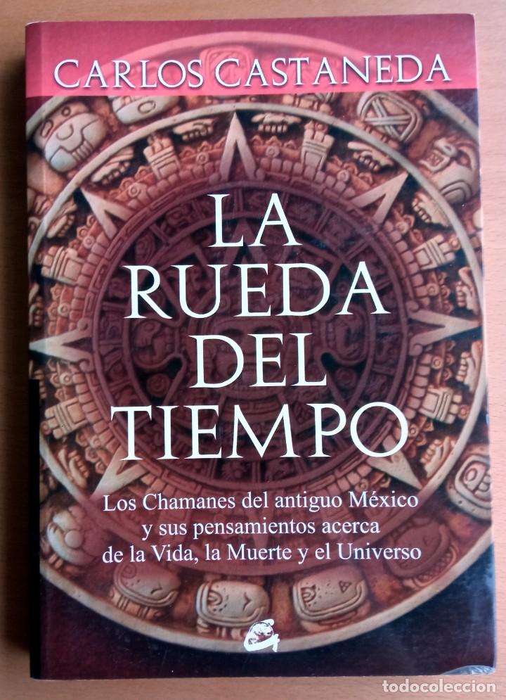 Libros de segunda mano: La rueda del tiempo, de Carlos Castaneda. - Foto 1