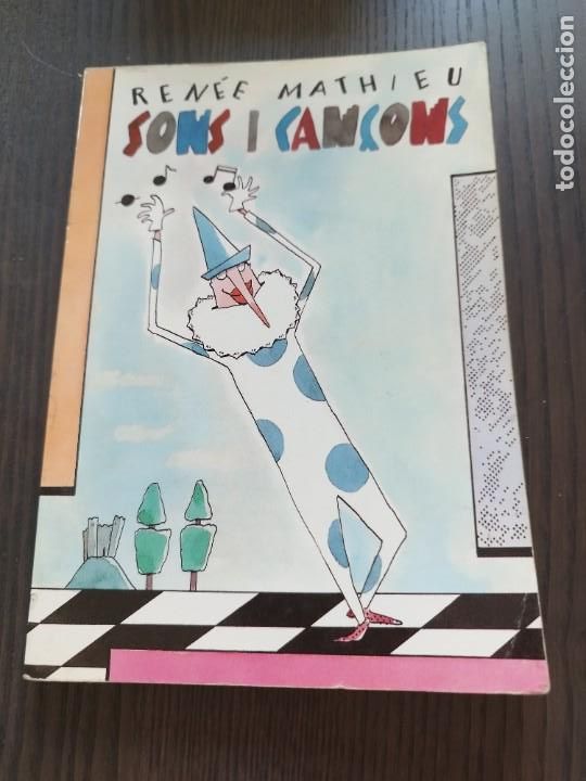 Libros de segunda mano: Sons i can&ccedil;ons. Ren&eacute;e Mathieu. - Foto 1