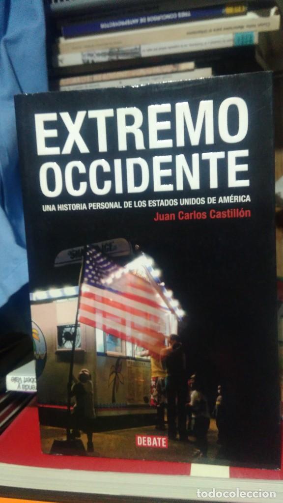 Libros de segunda mano: EXTREMO OCCIDENTE, JUAN CARLOS CASTILL&Oacute;N, ED. DEBATE - Foto 1