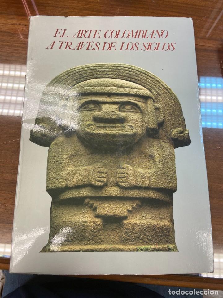 Libros de segunda mano: EL ARTE COLOMBIANO A TRAV&Eacute;S DE LOS SIGLOS - PALACIO VEL&Aacute;ZQUEZ DEL RETIRO - ABRIL/MAYO 1976