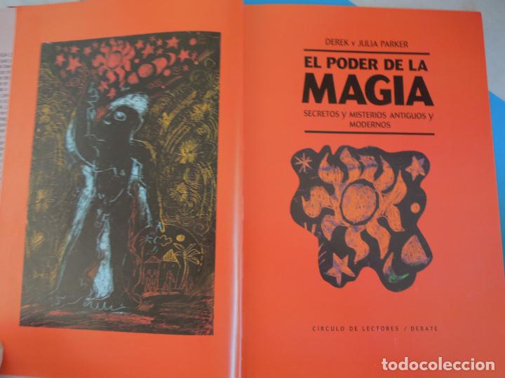 Libros de segunda mano: EL PODER DE LA MAGIA - DEREK Y JULIA PARKER - EDITORIAL CIRCULO LECTORES - Foto 8