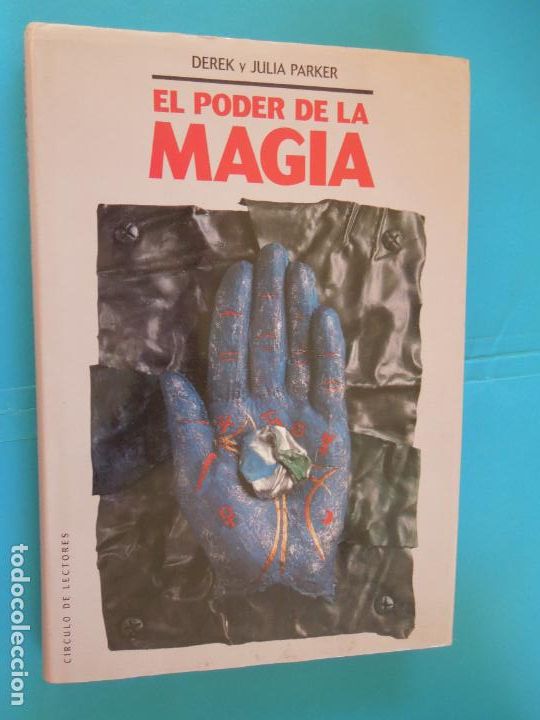 Libros de segunda mano: EL PODER DE LA MAGIA - DEREK Y JULIA PARKER - EDITORIAL CIRCULO LECTORES - Foto 1